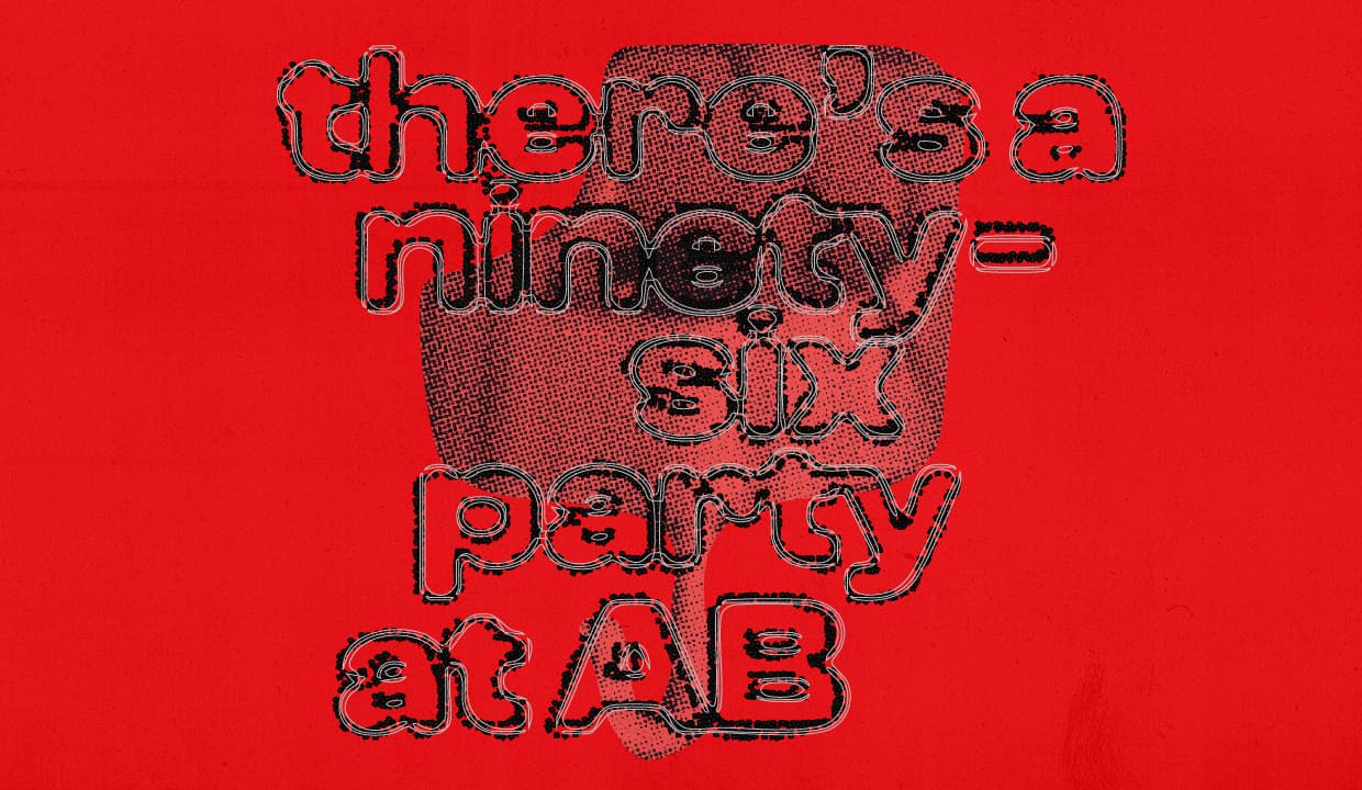 There’s a 96 Party at AB