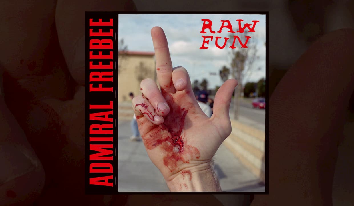 Album of the week: ' Raw Fun' - Admiral Freebee