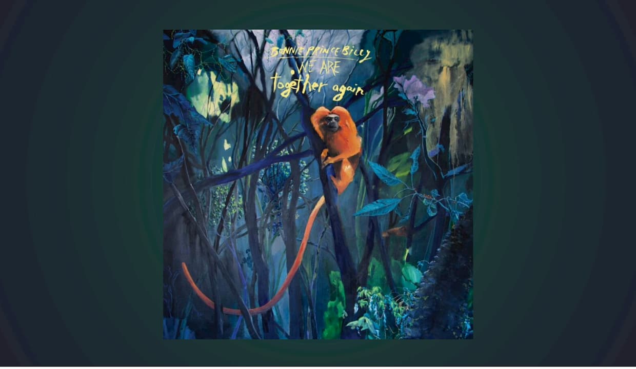 Album of the week: 'We Are Together Again' - Bonnie 'Prince' Billy