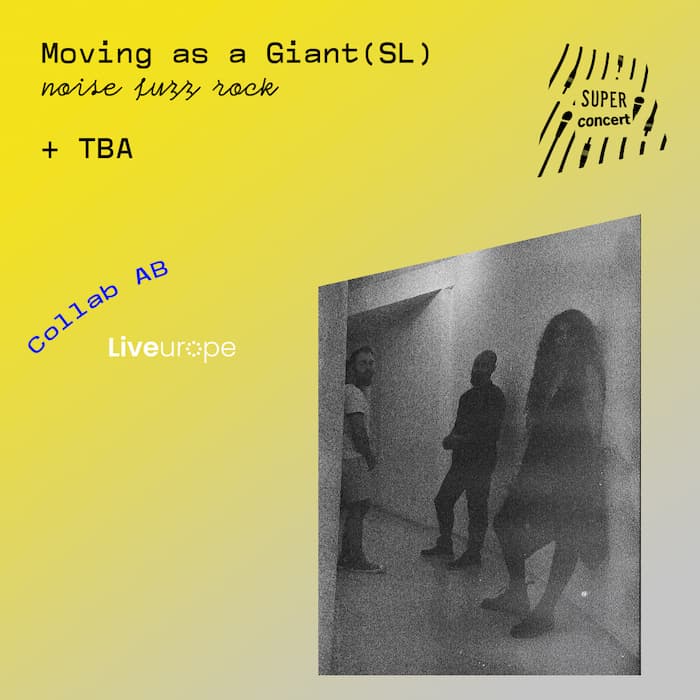 Moving As A Giant + Tuesday Violence @ Super Fourchette